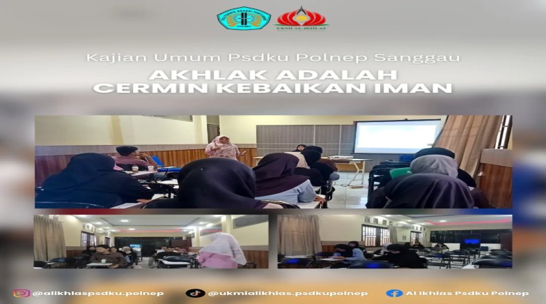 Kajian Akhir Tahun UKMI Al-Ikhlas Psdku Polnep Sanggau di Bulan Desember 2025